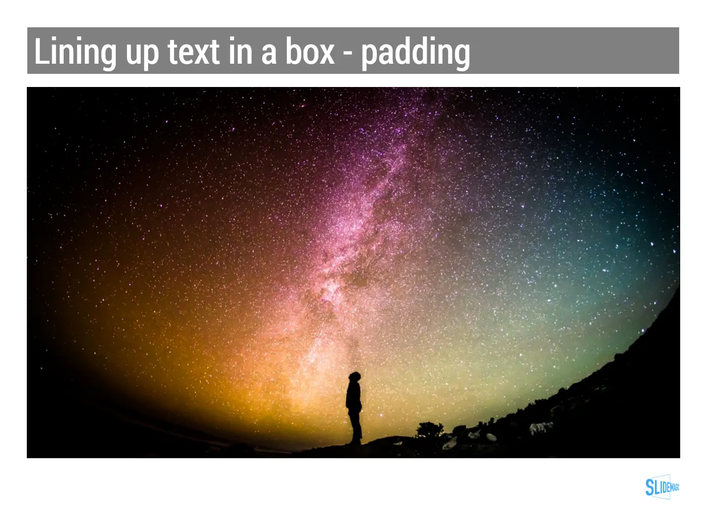 A text box with a coloured background: line up the edge of the box with the item below