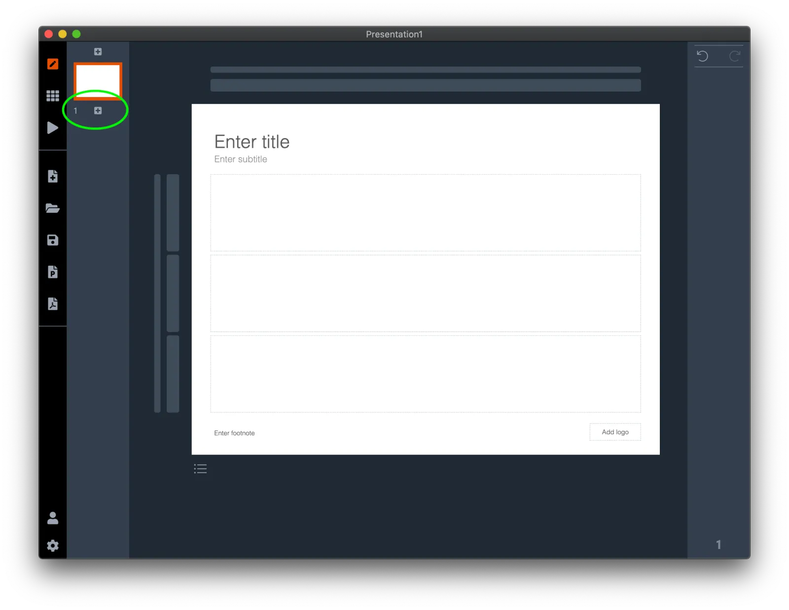  Add a new slide to the presentation by clicking the “+” in the side panel… 